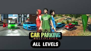 Car Parking Multiplayer All Levels