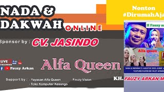 NADA & DAKWAH H. FAUZY ARKAN FEAT ALFA QUEEN   21 AGUSTUS 2020
