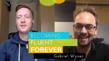 Gabriel Wyner on Becoming Fluent Forever