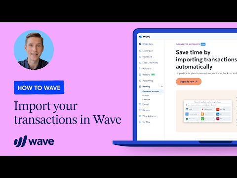 How to Import Your Transactions into Wave