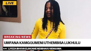 uLusanda Ibhova Elincane lithi gabigabi Ngengoma ezayo maduze