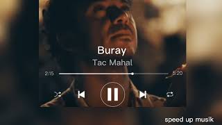 Buray - Tac Mahal (#speed up) Resimi