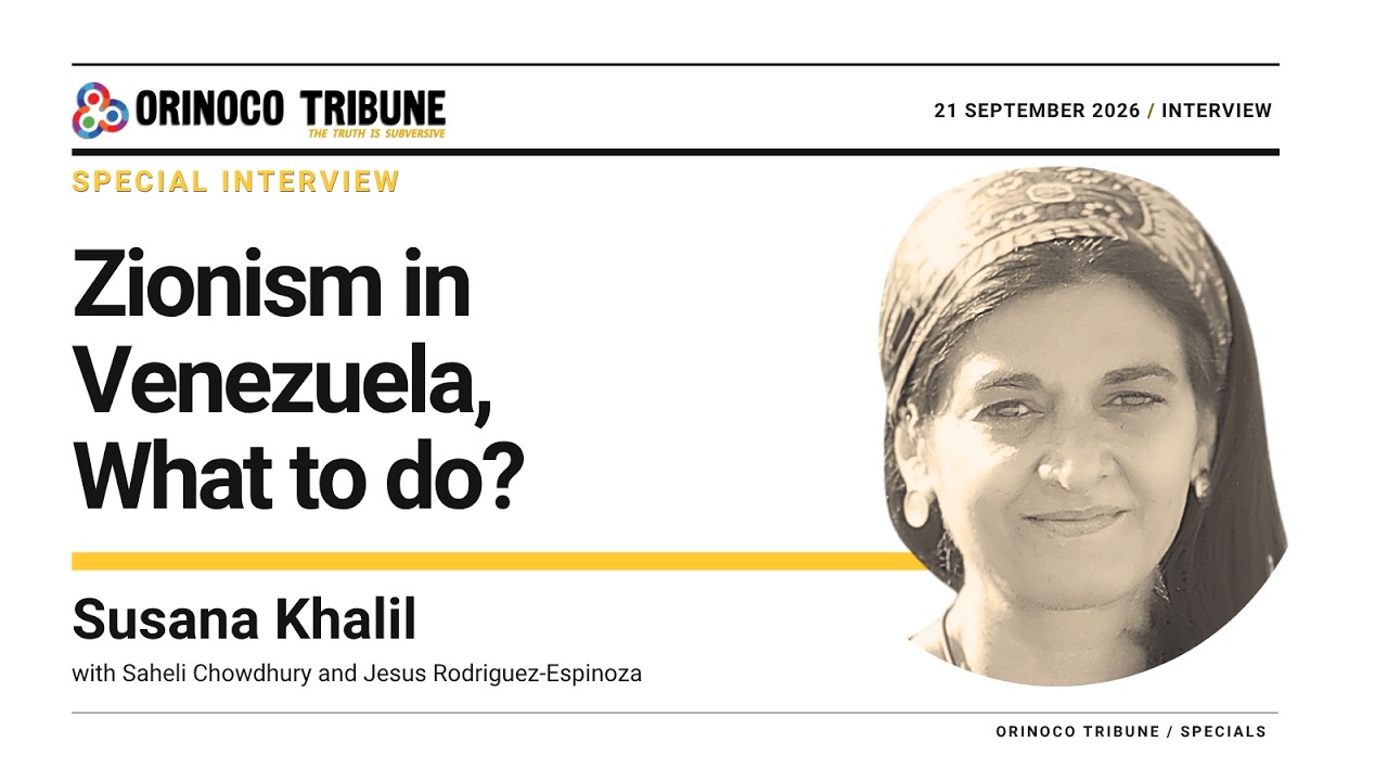 Orinoco Tribune - Special Interview with Susana Khalil
