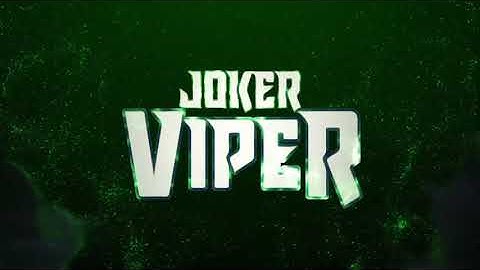 JoKeR ViPeR Official Intro Video
