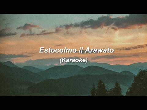 Arawato | Estocolmo | Karaoke (Instrumental)