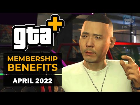 GTA+ Membership Benefits - April 2022