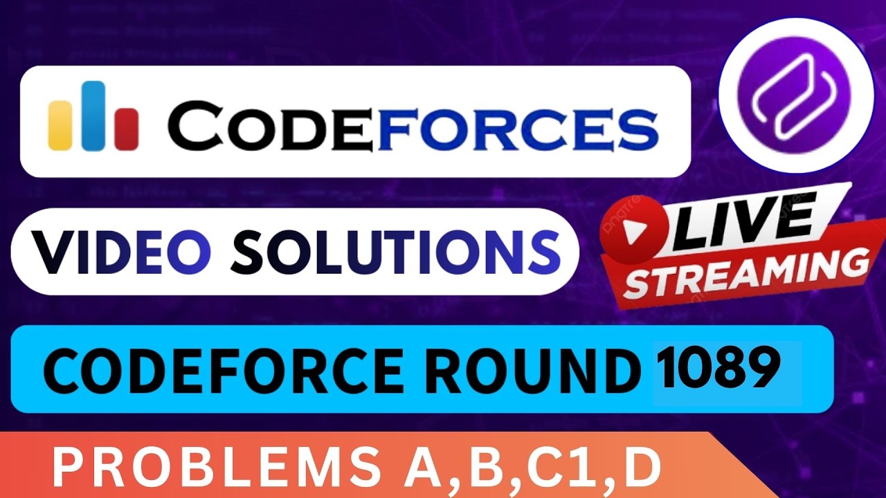 Codeforces Round 1089 | Video Solution - (A to D) By Dhruvin ...