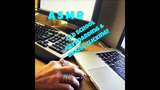 ASMR | Old-School Computer Keyboarding | Typing Sounds | Mouse Clicks | No Talking