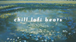 chill vibes lofi beats   ambient music to relax / sleep / focus