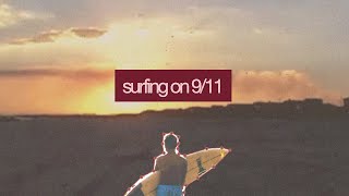 mixed media short doc- “Surfing on 9/11”