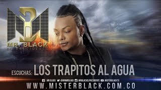 Los Trapitos Al Agua - Mr Black ® chords