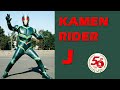 KAMEN RIDER J