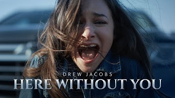 Here Without You - DREW JACOBS (@3doorsdown HARD ROCK Cover)