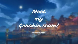 Meet my Genshin Team (1/2) || Genshin Impact