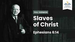 Slaves of Christ (Remastered)