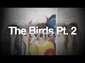 The Weeknd The Birds Part 2 LYRIC VIDEO
