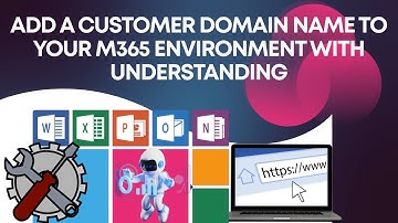 HOW TO ADD A CUSTOM DOMAIN NAME TO YOUR MICROSOFT 365 TENANT