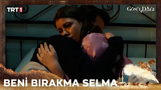 "En büyük korkum seni kaybetmek Selma.." - Gönül Dağı 136. Bölüm @trt1