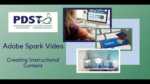 Adobe Spark Video: Creating Instructional Videos