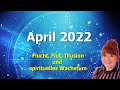 Astrologische Monatsprognose für den April 2022 von Jasmin Andres