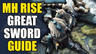 Monster Hunter Rise - Great Sword Guide (with Timestamps)