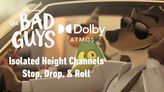 The Bad Guys - Stop, Drop, & Roll - Dolby Atmos Isolated Height Channels Resimi