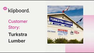 Unlocking Growth and Data Visibility at Turkstra Lumber