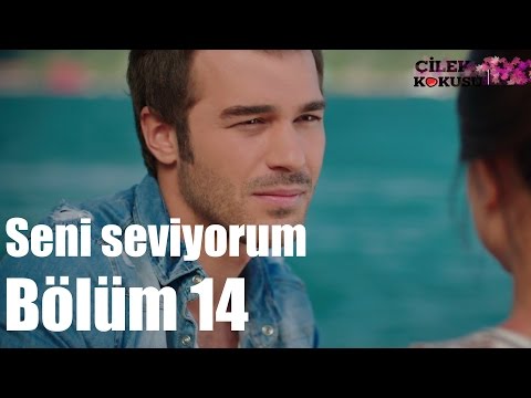 Çilek Kokusu 14. Bölüm - Seni Seviyorum