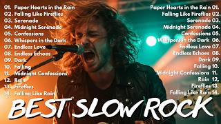 BEST EMOTIONAL SLOW ROCK | THE ONE THAT FEELS LIKE GOODBYE 💔 | SLOW ROCK PLAYLIST 😢