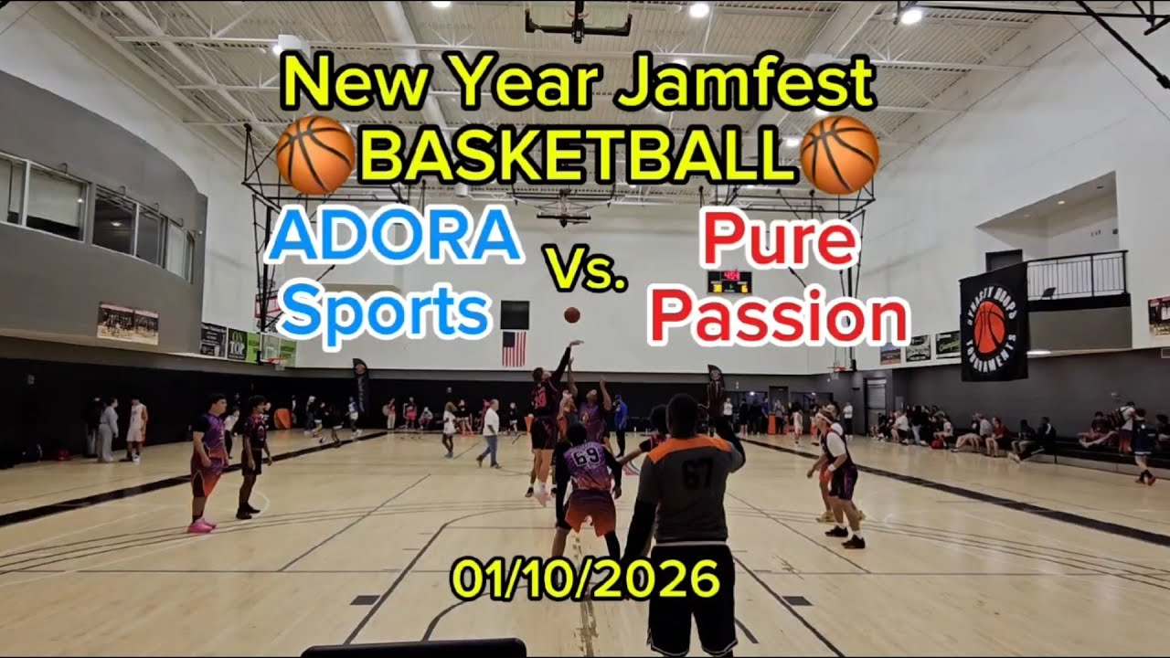 New Year Jamfest Basketball Tournament / Pure Passion vs. ADORA Sports 1/10/26