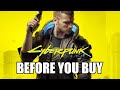 Cyberpunk 2077 - 14 Things You NEED To Know Before You Buy