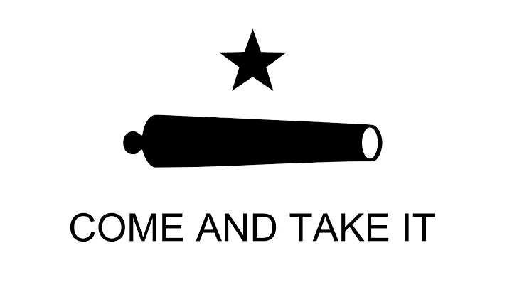 Come and Take It - The Gonzales Cannon - Dr Gregg ...