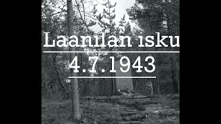 Laanilan isku 4.7.1943