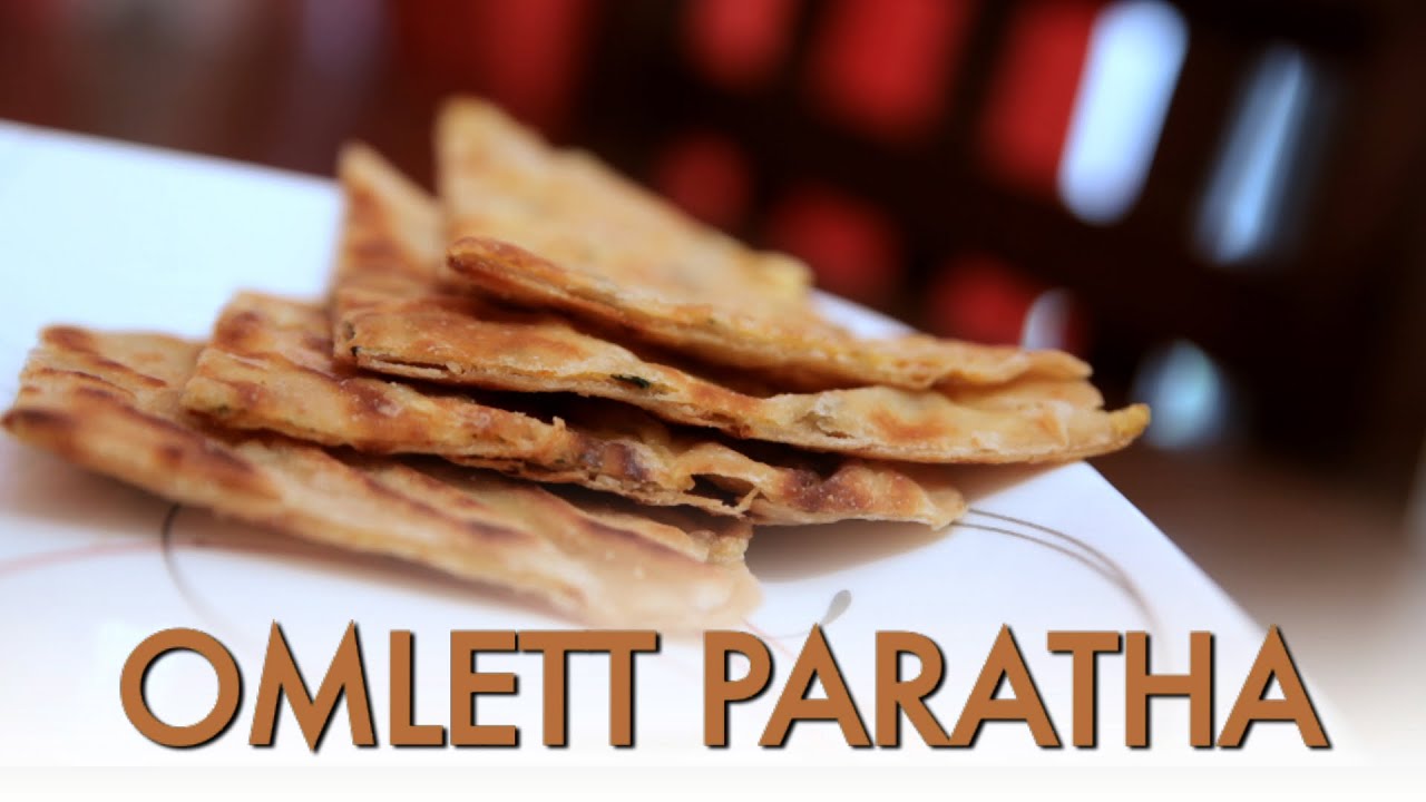 Omlett Paratha by Archana | India Food Network