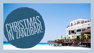 Christmas in Zanzibar!