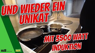 Und wieder ein Unikat, mit 3500 Watt Induktion | WCS Goch