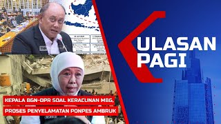 ULASAN PAGI – DPR Cecar Kepala BGN soal Kasus Keracunan MBG, Proses Penyelamatan Ponpes Ambruk
