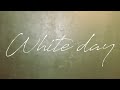 gb/ジービー - WHITE DAY(Official Music Video)