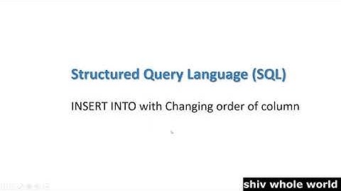 18.  INSERT INTO with Changing order of column in SQL Hindi (2023)