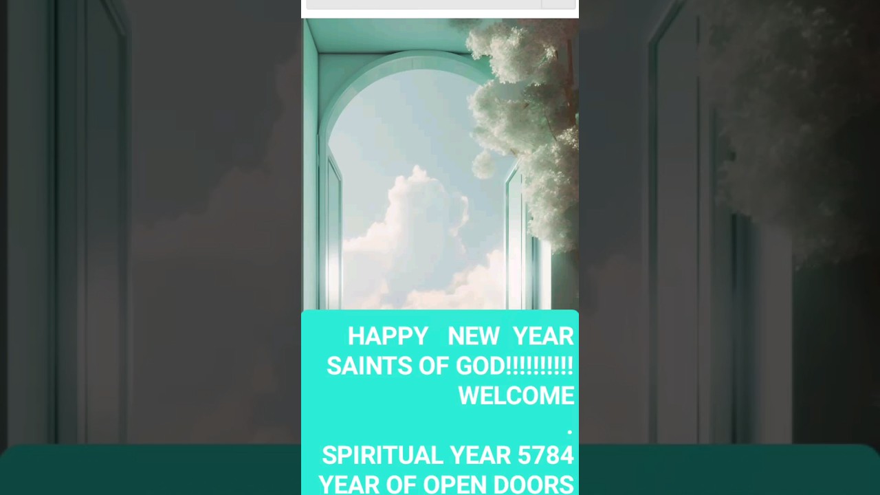 Happy New year! Spiritual year 5784 year of open doors and open portals from heaven