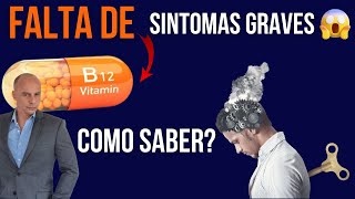 VITAMINA B12 Baixa: Sintomas Graves COMO AVALIAR? || Dr. Moacir Rosa