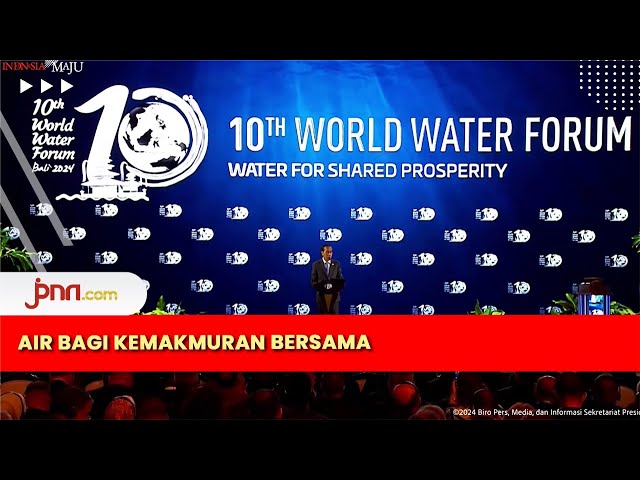 Buka World Water Forum Ke-10, Jokowi: Tanpa Air, Tidak Ada Makanan - JPNN.com