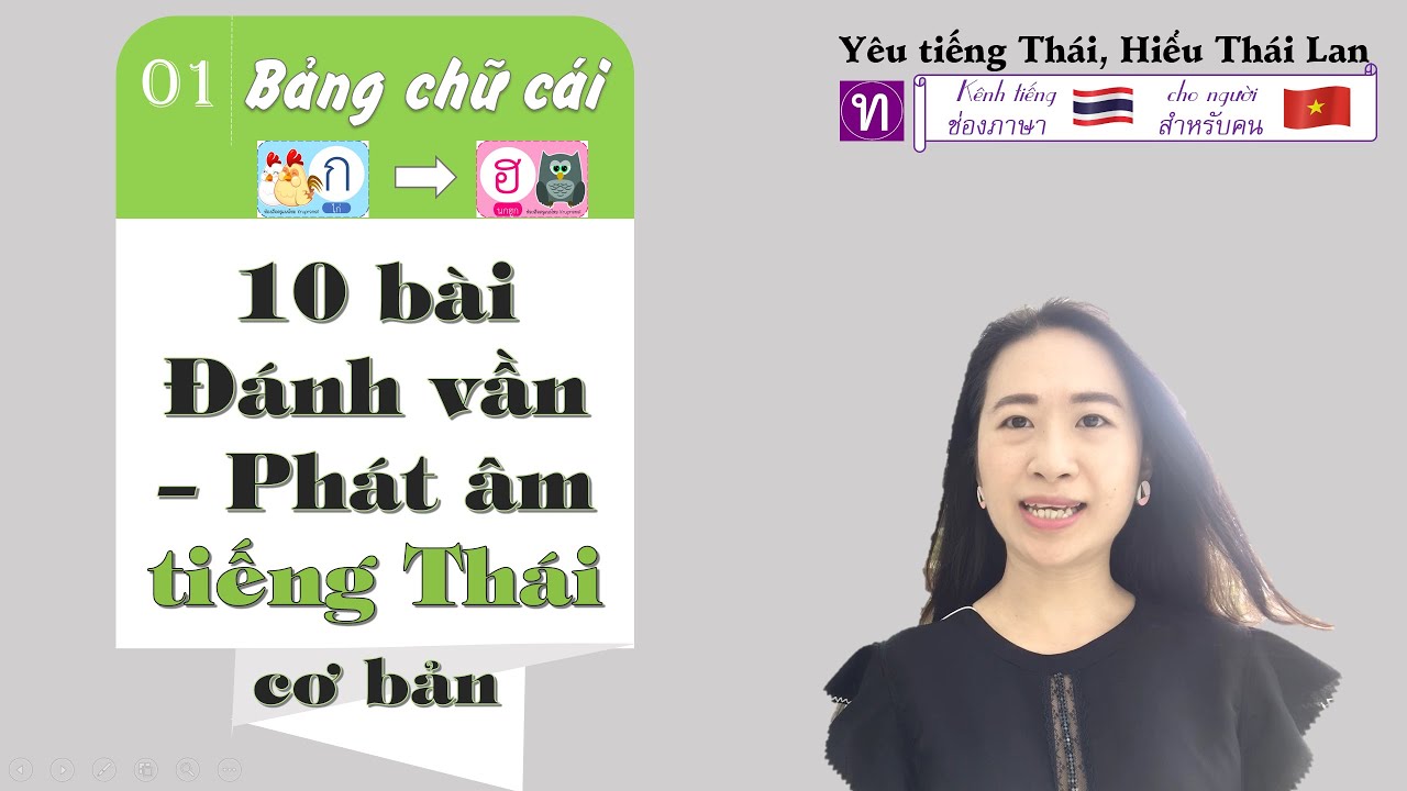 Học tiếng thái lan cơ bản | CHỮ CÁI tiếng Thái viết thế nào? อักษรไทย