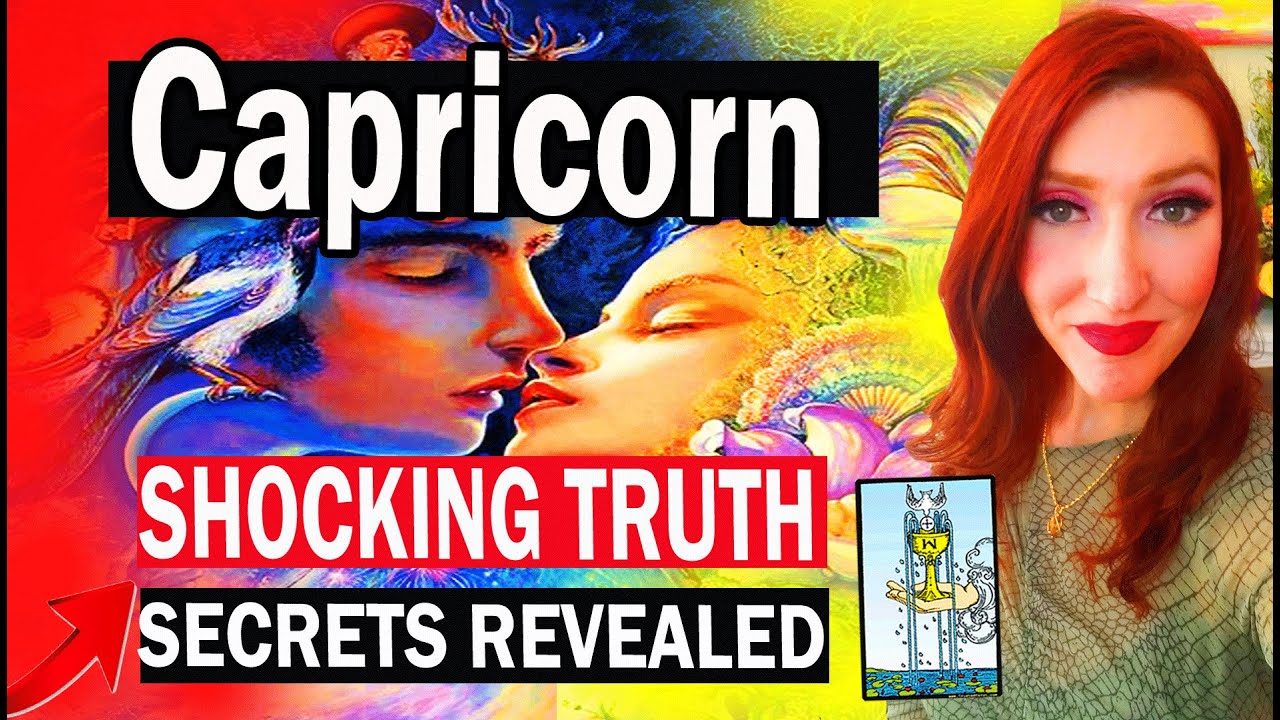 CAPRICORN SHOCKING TRUTH REVEALED! WHAT DO THEY SECRETLY WANT TO TELL YOU