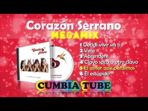 Corazón Serrano - Enganchados Mix (Parte 1)
