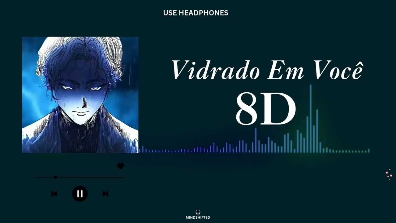 Vidrado Em Você /8D/ Audio