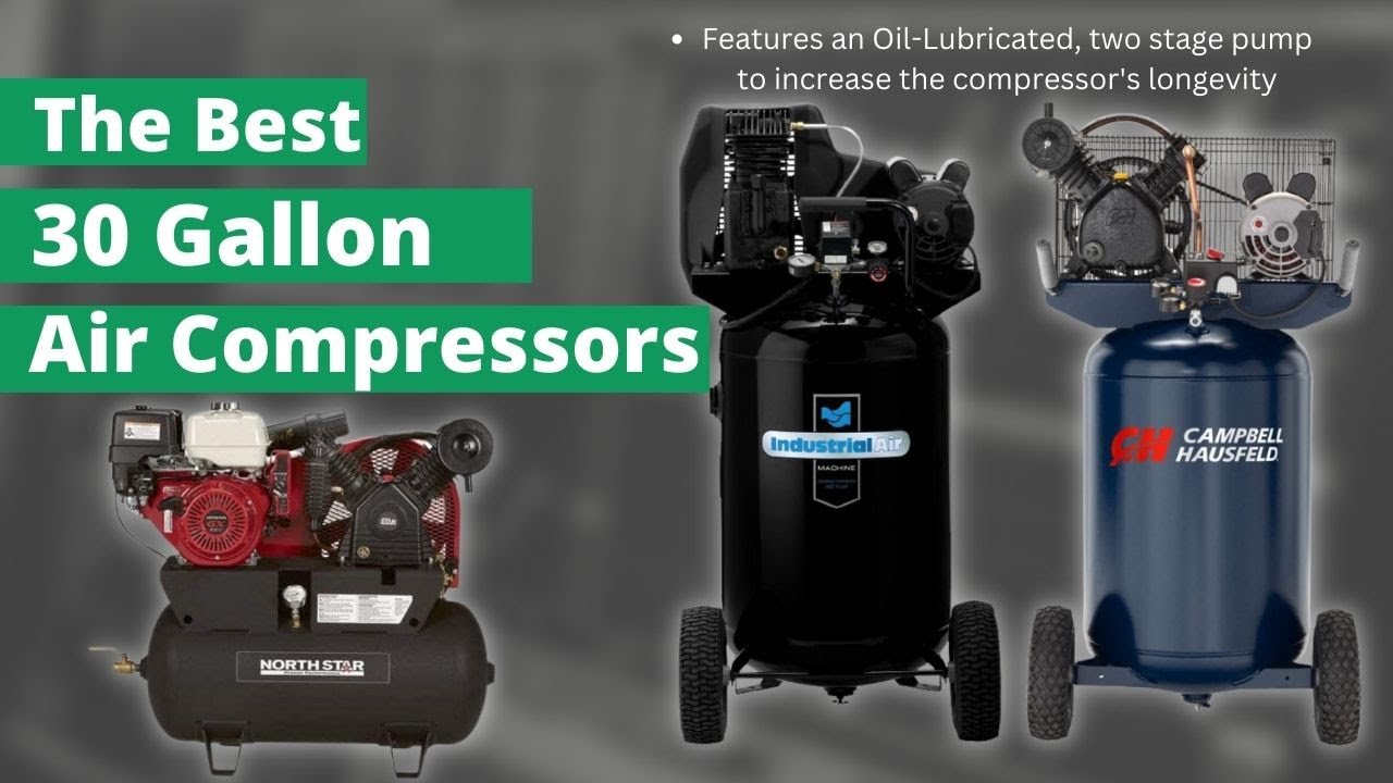 The Best 30 Gallon Air Compressors in 2022 - YouTube