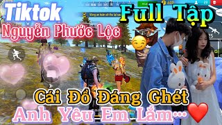 Tik Tok Free Fire | Phim ngắn:''Cái Đồ Đáng Ghét anh yêu em lắm 'FULL Tập | Phước Lộc Gaming