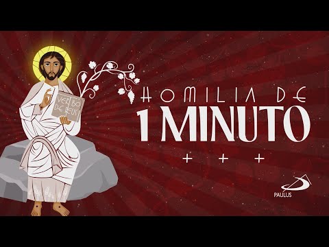 Homilia de 1 minuto 「20.07.2022」 Padre Claudiano A. dos Santos, ssp