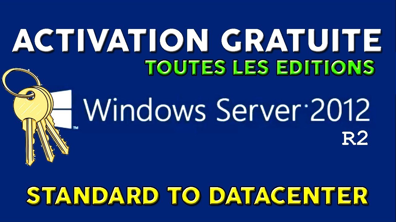 Activation Gratuite De Windows Server 2012 R2 Toutes Les